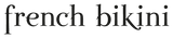 French Bikini logo